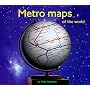 Metro Maps of the World (World Maps) von Mark Ovenden