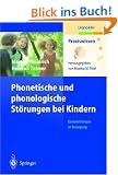 Phonetische und phonologische St�rungen bei Kindern.