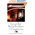 Frommer's France's Best Bed and Breakfasts and Country Inns by Arthur Frommer