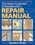 The Home Carpenter & Woodworker's Repair Manual
