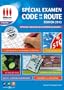 Code de la route - sp�cial examen - �dition 2013