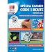 Code de la route - sp�cial examen - �dition 2013