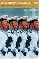 Modernizing China's Military: Progress, Problems, and Prospects (A Philip E. Lilienthal book in Asian studies)