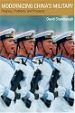 Modernizing China's Military: Progress, Problems, and Prospects (A Philip E. Lilienthal book in Asian studies)