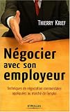 Revue Eyrolles  / Négocier avec son employeur : Techniques de négociation commerciales appliquées au marché de l'emploi