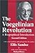 The Voegelinian Revolution: A Biographical Introduction (Library of Conservative Thought)