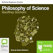 Philosophy of Science: Bolinda Beginner Guides | [Geoffrey Gorham]