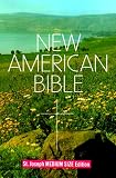Saint Joseph Edition of the New American Bible: Translated from the Original Languages With Critical Use of All Ancient Sources