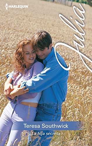 La hija secreta (Julia) (Spanish Edition)
