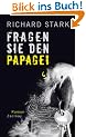 Fragen Sie den Papagei: Roman