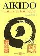 A�kido : Nature et harmonie