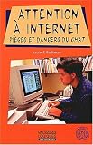 Attention internet pièges du \'chat\'