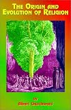 More details of book titled: The Origin and Evolution of Religion