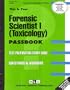 Forensic Medical Scientist I (Toxicology) (C-2937) The Passbook  Series