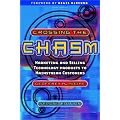 Crossing the Chasm: Marketing and Selling Technology Products to Mainstream Customers