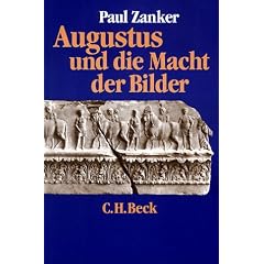 Augustus und die Macht der Bilder