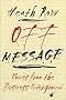 Off Message: Voices from the Business Underground