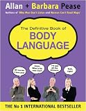 The Definitive Book of Body Language: The Secret Meaning Behind People`s Gestures