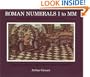 Roman Numerals I to MM: Numerabilia Romana Uno ad Duo Mila