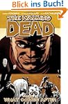 The Walking Dead Volume 18 Tp: What C...