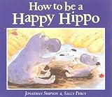 How to be a happy hippo