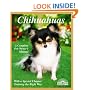 Chihuahuas: Everything About Purchase, Care, Nutrition, Diseases, Behavior, and Breeding (A Complete Pet Owner's Manual)