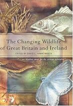 The Changing Wildlife of Great Britain and Ireland: v. 62 (Systematics Association Special Volumes)