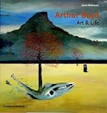 Arthur Boyd: Art and Life