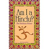 Am I A Hindu The Hinduism Primer
