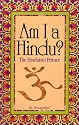 Am I A Hindu? The Hinduism Primer