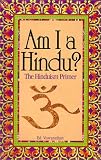 Am I A Hindu?/the Hinduism Primer