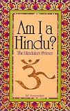 Am I A Hindu? The Hinduism Primer