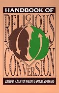 Handbook of Religious Conversion (Religion Education Press Handbook)