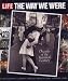 Decades of the 20th Century: Life: The Way We Were