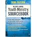 Nelson's Annual Youth Ministry Sourcebook: 2006 Edition