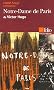 Notre Dame de Paris de Victor Hugo