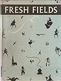 Discovering poetry; selected by E. W. Parker; [in 4vols]. 2nd ed.; revised by Michael Marland. 4, Fresh fields