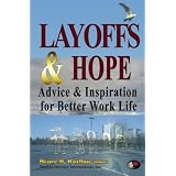 Layoffs&Hope:Advice&InspirationforBetterWorkLife