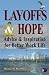 Layoffs & Hope: Advice & Inspiration for Better Work Life