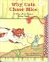 Why Cats Chase Mice (Japanese Fairy Tales (Unnumbered))