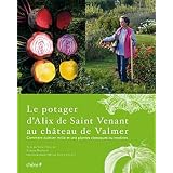 Le potager d'Alix de Saint-Venant au Ch�teau de Valmerpar Alix Saint-Venant (de)