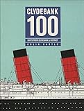 Clydebank 100 : ships from Clydebank & district