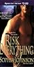 Risk Everything