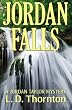 Jordan Falls: A Jordan Taylor Mystery