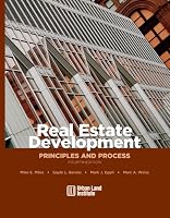 Real Estate Development: Principles and Process