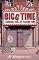 Bigg Time: A Farcical Fable of Fleeting Fame
