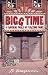 Bigg Time: A Farcical Fable of Fleeting Fame