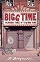 Bigg Time: A Farcical Fable of Fleeting Fame