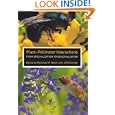 Plant-Pollinator Interactions: From Specialization to Generalization