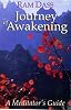Journey of Awakening: A Meditator's Guide